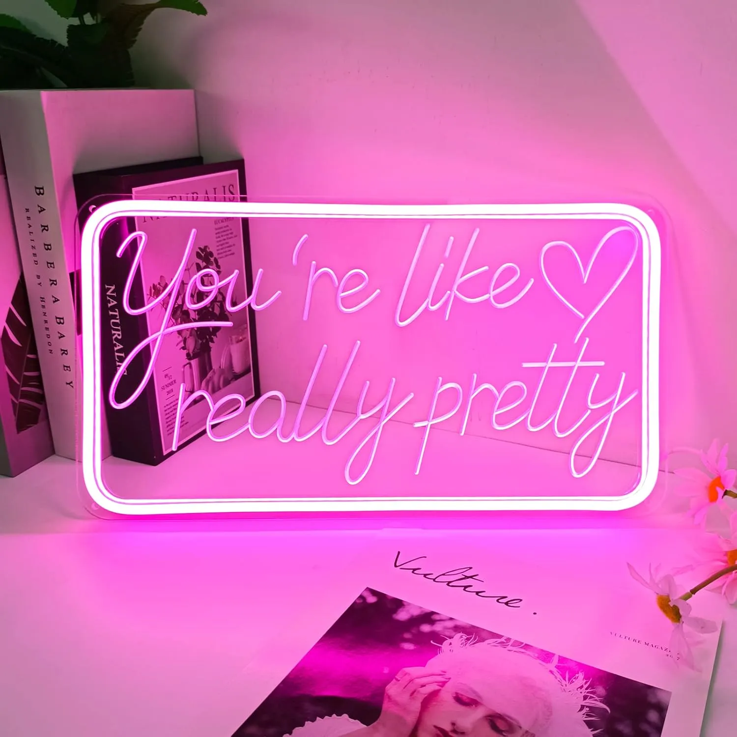 You're Like Really Pretty Neon Signs for Wall Decor, LED Neon Sign Aesthetic Room Decor for Teen Girls Neon Lights Signs for Bedroom, Salon, Wedding Party Pink Neon Name Sign